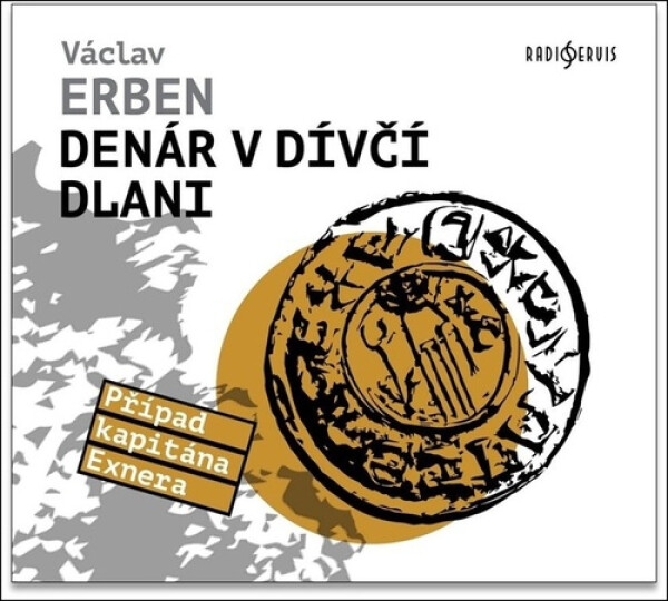 Denár v dívčí dlani - CDmp3 (Čte Tomáš Jirman) - Václav Erben