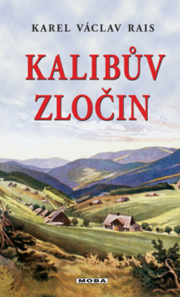 Kalibův zločin Karel Václav Rais e-kniha