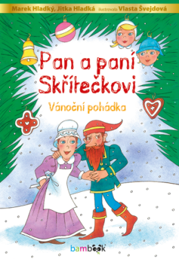 Pan a paní Skřítečkovi - Vlasta Švejdová, Marek Hladký, Jitka Hladká - e-kniha