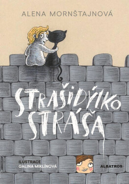 Strašidýlko Stráša - Alena Mornštajnová