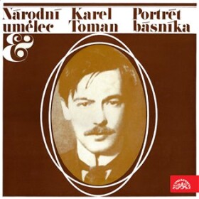 Národní umělec Karel Toman - Portrét básníka
