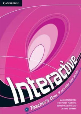 Interactive Level 4 Teachers Book with Web Zone Access - Garan Holcombe