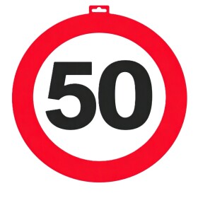 Dekorace dopravní značka 50 průměr 47cm