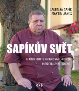 Sapíkův svět - Martin Jaroš, Jaroslav Sapík - e-kniha
