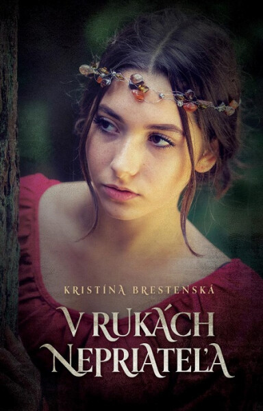 V rukách nepriateľa - Kristína Brestenská