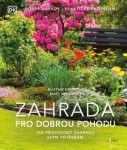 Zahrada pro dobrou pohodu - Matt Keightley, Alistair Griffiths