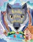 Kniha plná pohádek - Příběhy bratří Grimmů a Hanse Christiana Andersena - Hans Christian Andersen