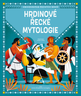 Hrdinové řecké mytologie (poškozená) - Sonia Elisabetta Carvaglia