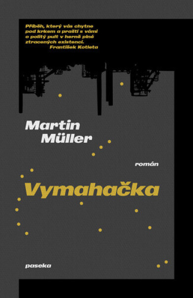 Vymahačka - Martin Müller