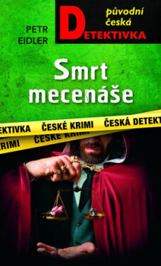 Smrt mecenáše - Petr Eidler