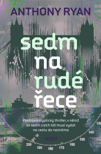 Sedm na rudé řece - Anthony Ryan