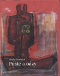 Púšte a oázy - Mária Bátorová