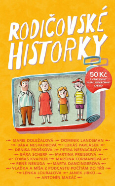 Rodičovské historky - Marie Doležalová