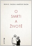 Smrti životě Irvin Yalom,