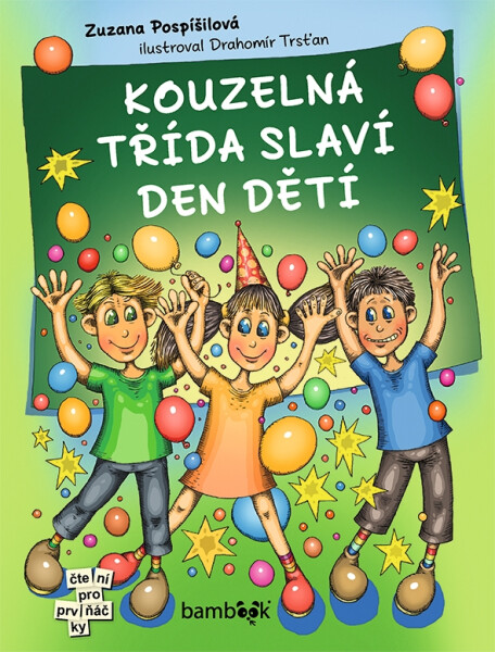 Kouzelná třída slaví Den dětí