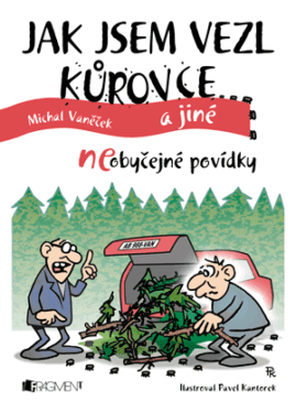 Jak jsem vezl kůrovce a jiné neOBYČEJNÉ POVÍDKY - Michal Vaněček