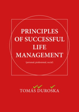 PRINCIPLES OF SUCCESSFUL LIFE MANAGEMENT - Tomáš Ďuroška - e-kniha