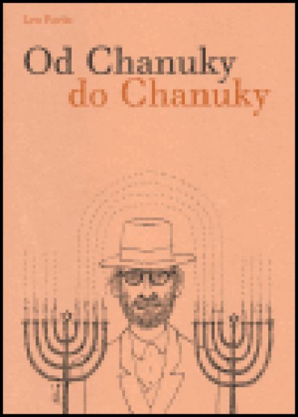 Od Chanuky do Chanuky (poškozená) - Jiří Slíva, Leo Pavlát