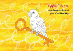Pavučinka - Sluchové vnímání pro předškoláky - Olga Zelinková