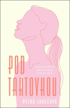 Pod taktovkou - Petra Lukešová