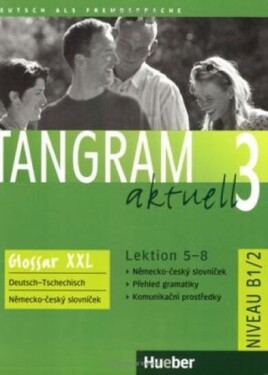Tangram aktuell 3: Lektion 5-8: Glossar XXL Deutsch-Tschechisch - Rosa - Maria Dallapiazza