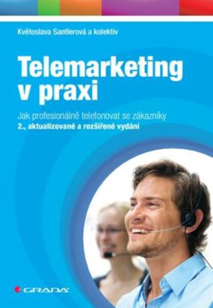 Telemarketing v praxi - Květoslava Santlerová - e-kniha