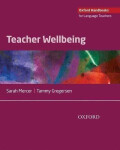 Oxford Handbooks for Language Teachers: Teacher Wellbeing - Sarah Mercer