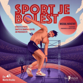 Sport je bolest - Michal Novotný - audiokniha