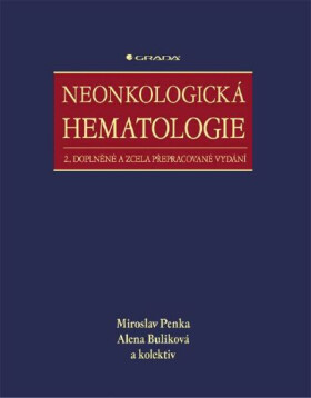 Neonkologická hematologie - Miroslav Penka, Alena Buliková