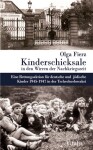 Kinderschicksale in den Wirren der Nachkriegszeit Olga Fierz