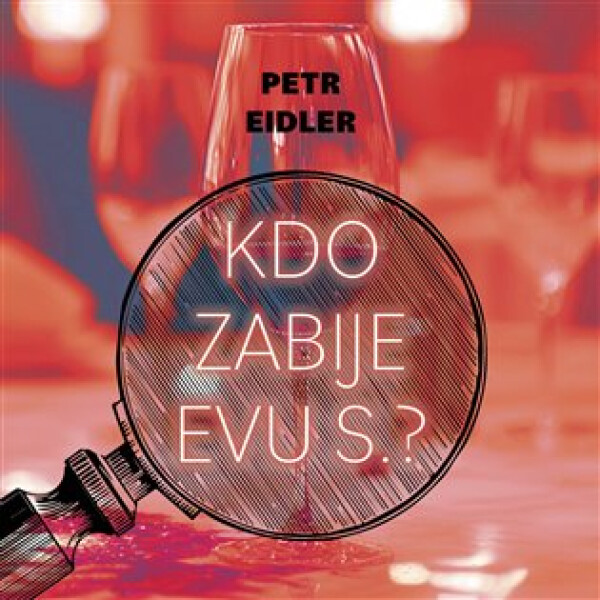 Kdo zabije Evu S.? - CDmp3 (Čte Martin Preiss) - Petr Eidler