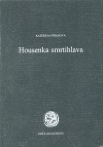 Housenka smrtihlava - Kateřina Piňosová