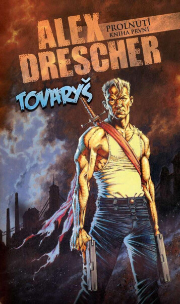 Tovaryš - Alex Drescher