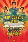 Kim Čong-il uvádí Paul Fischer