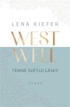 Westwell Temné světlo lásky