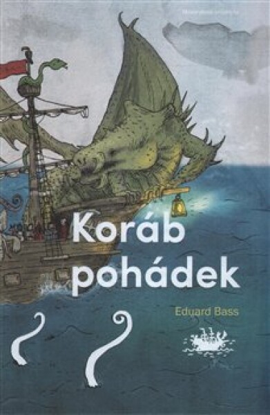 Koráb pohádek Eduard Bass