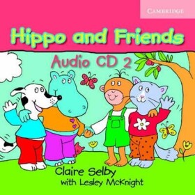 Hippo and Friends 2 Audio CD - Claire Selby