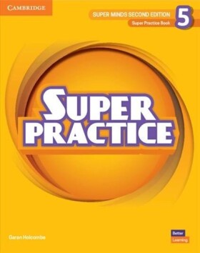 Super Minds 5 Super Practice Book, 2nd Edition - Garan Holcombe