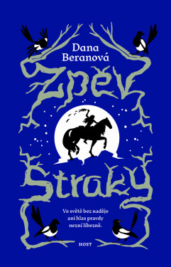 Zpěv straky - Dana Beranová
