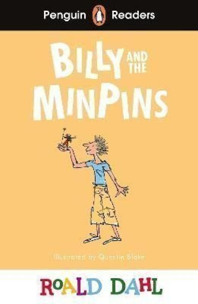 Penguin Readers Level 1: Roald Dahl Billy and the Minpins (ELT Graded Reader) - Roald Dahl