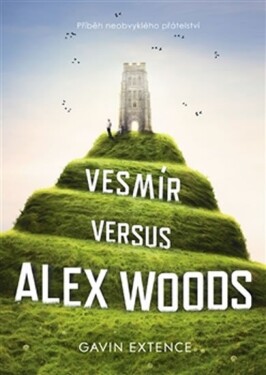 Vesmír versus Alex Woods Gavin Extence