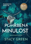 Pohřbená minulost - Stacy Green