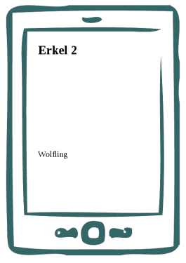 Erkel 2 - Wolfling