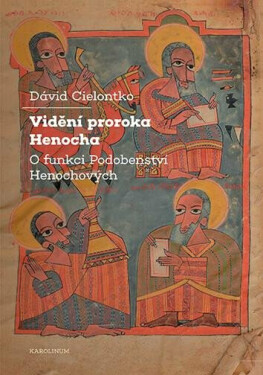 Vidění proroka Henocha - David Cielontko