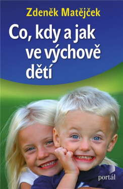 Co, kdy jak ve výchově dětí
