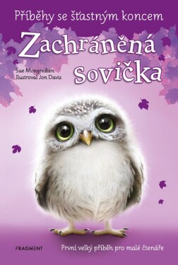 Příběhy se šťastným koncem Zachráněná sovička