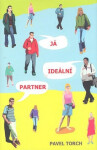 Já, ideální partner Pavel Torch