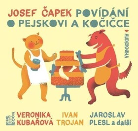 CD Povídání o pejskovi a kočičce (audiokniha) - Josef Čapek
