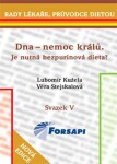 Dna nemoc králů Lubomír Kužela,