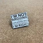 Pinarna.cz I'm not arguing I'm just explaining why I'm right / Nehádám se, jen vysvětluji, proč mám pravdu